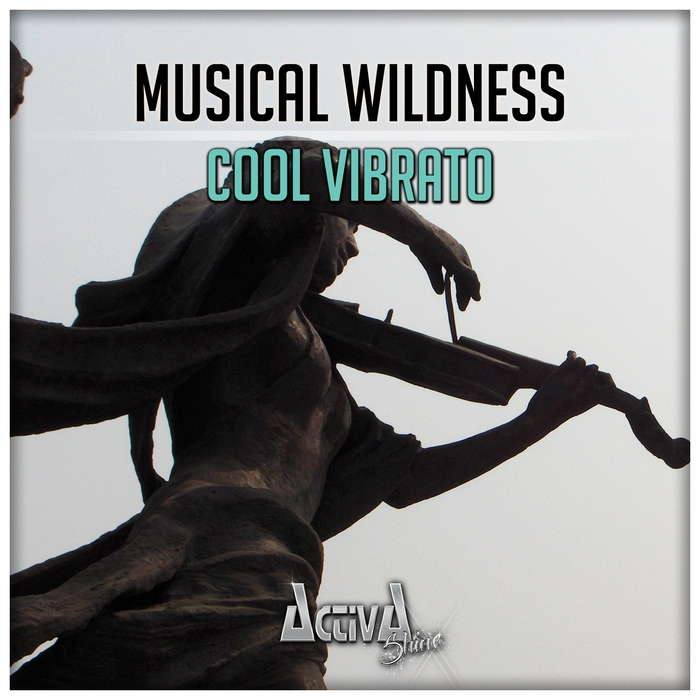 MUSICAL WILDNESS - Cool Vibrato