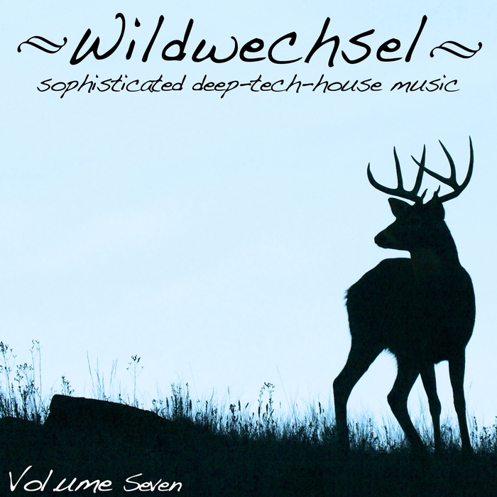 VARIOUS - Wildwechsel Vol 7 (Sophisticated Deep Tech-House Music)