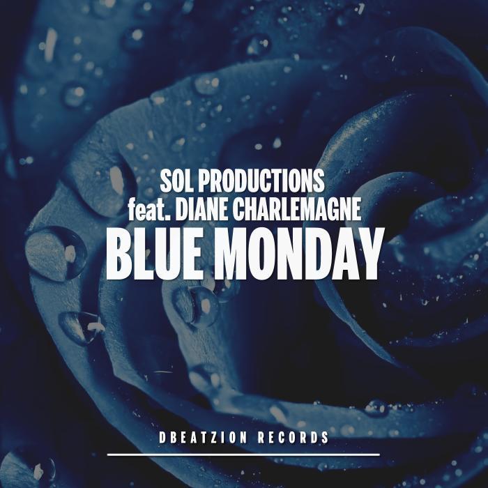 SOL PRODUCTIONS feat DIANE CHARLEMAGNE - Blue Monday