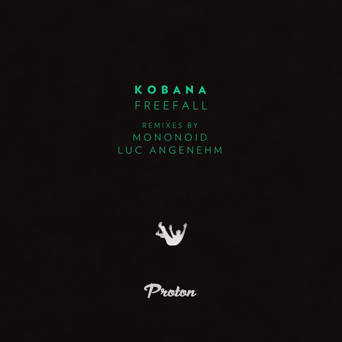 KOBANA - Freefall (Mononoid & Luc Angenehm remixes)