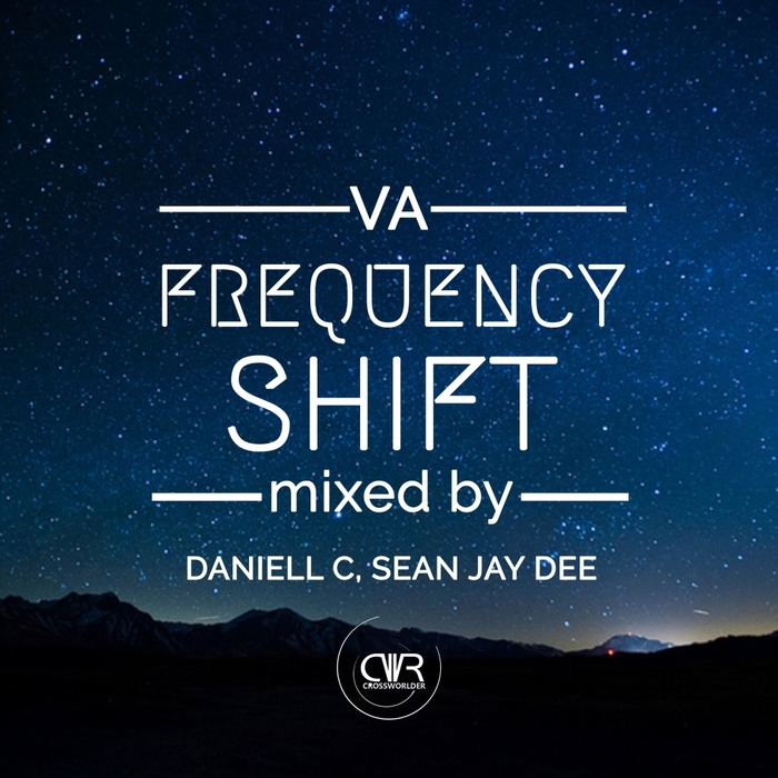 DANIEL C/SEAN JAY DEE/VARIOUS - Frequency Shift