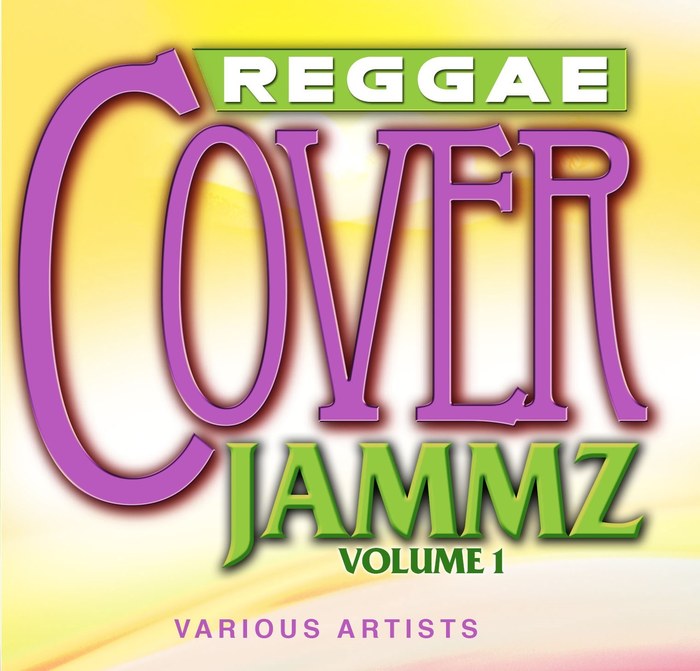 VARIOUS - Reggae Cover Jammz Volume 1