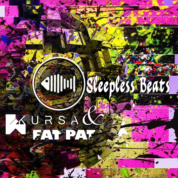KURSA/FAT PAT - Sleepless Beats
