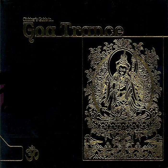 VARIOUS - The Clubber's Guide To Goa Trance