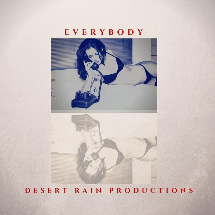 DESERT RAIN PRODUCTIONS - Everybody