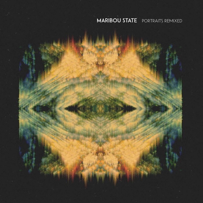 MARIBOU STATE - Portraits Remixed