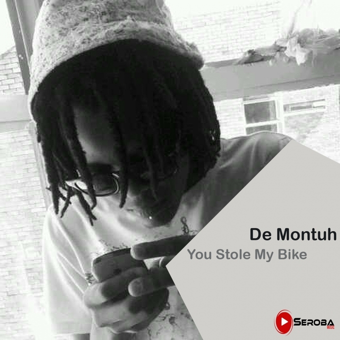 DE MONTUH - You Stole My Bike