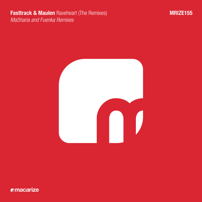 FASTTRACK/MAULEN - Raveheart (The remixes)