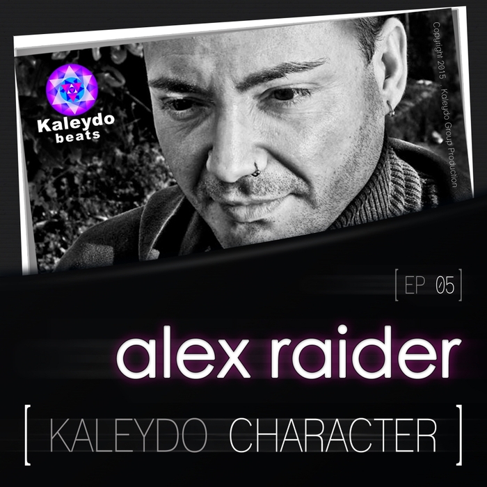 RAIDER, Alex - Kaleydo Character: Alex Raider Ep5