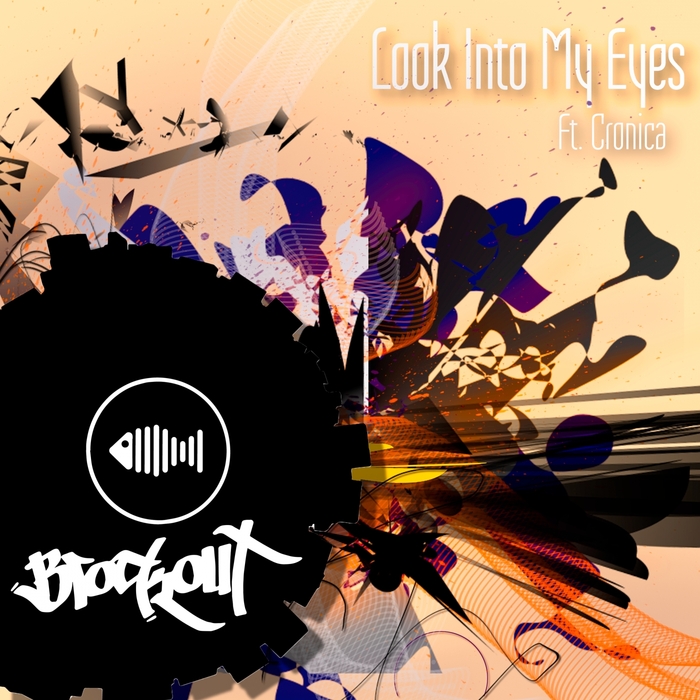 BROCKOUT - Look Into My Eyes