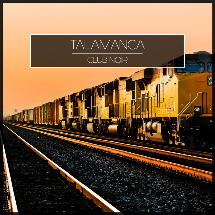 TALAMANCA - Club Noir