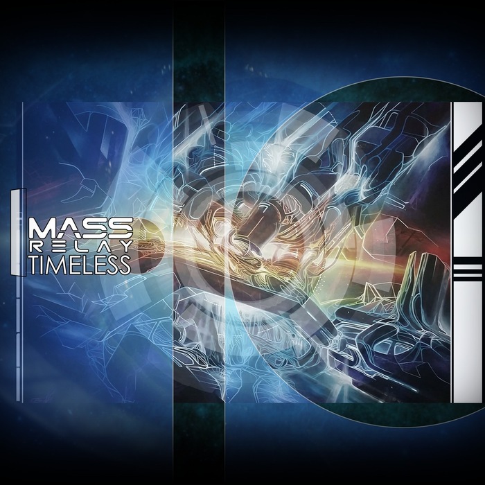 MASS RELAY - Timeless EP