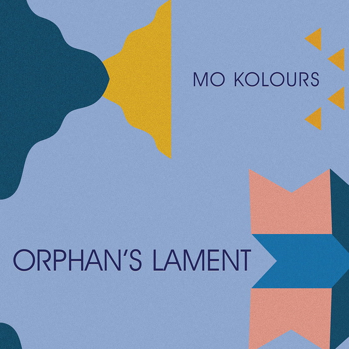 MO KOLOURS - Orphan's Lament