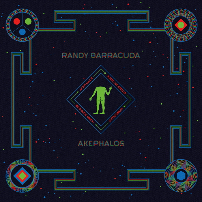 RANDY BARRACUDA - Akephalos