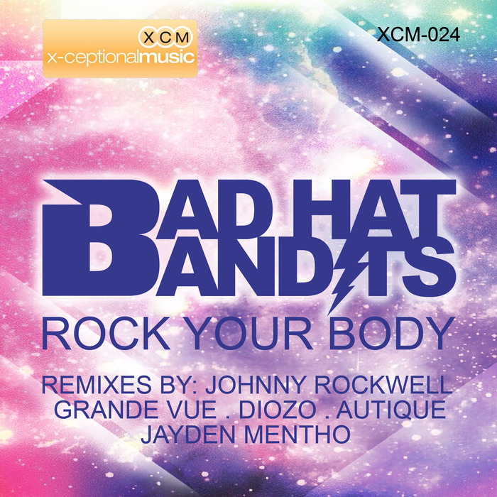 BAD HAT BANDITS - Rock Your Body