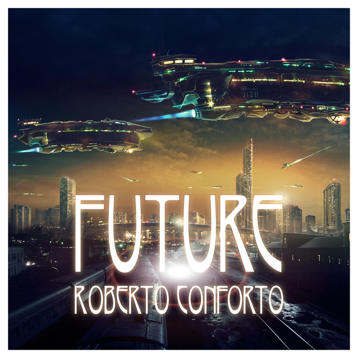 CONFORTO, Roberto - Future