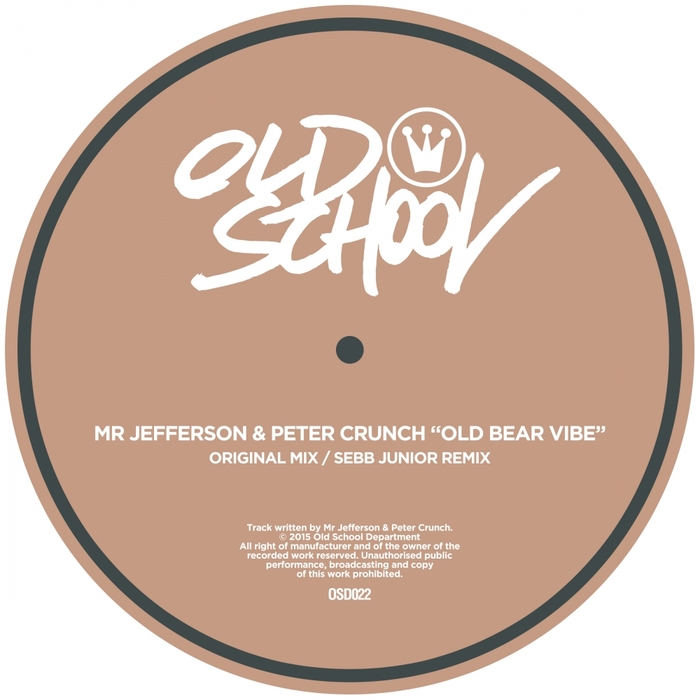 MR JEFFERSON/PETER CRUNCH - Old Bear Vibe