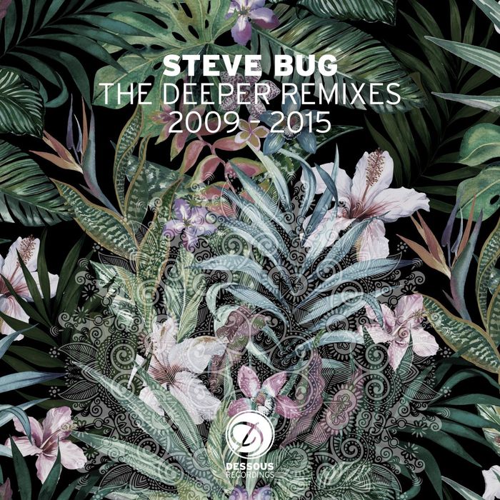 STEVE BUG - The Deeper Remixes