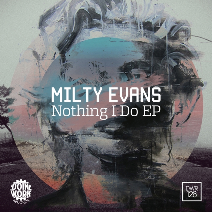EVANS, Milty - Nothing I Do EP