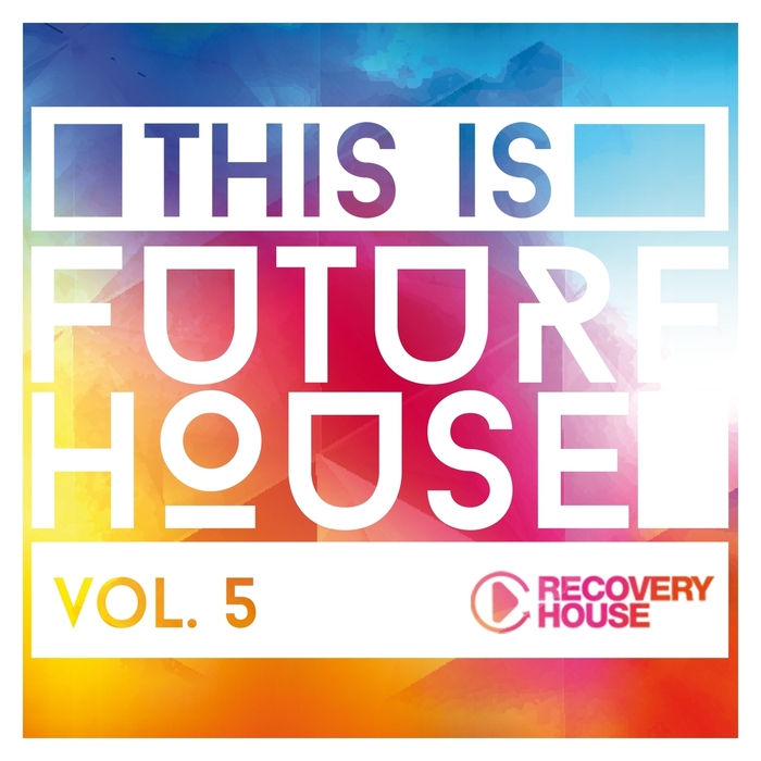 VARIOUS - This Is Future House Vol 5