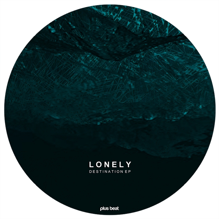 LONELY - Destination EP