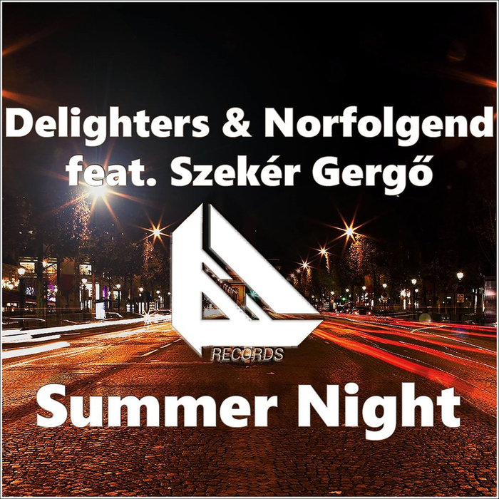 DELIGHTERS/NORFOLGEND feat SZEKER GERGO - Summer Night