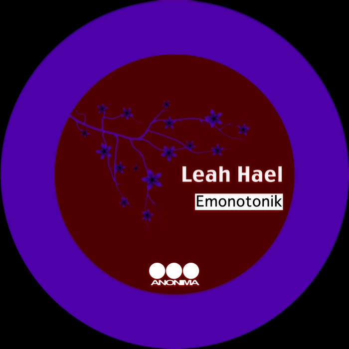 HAEL, Leah - Emonotonik