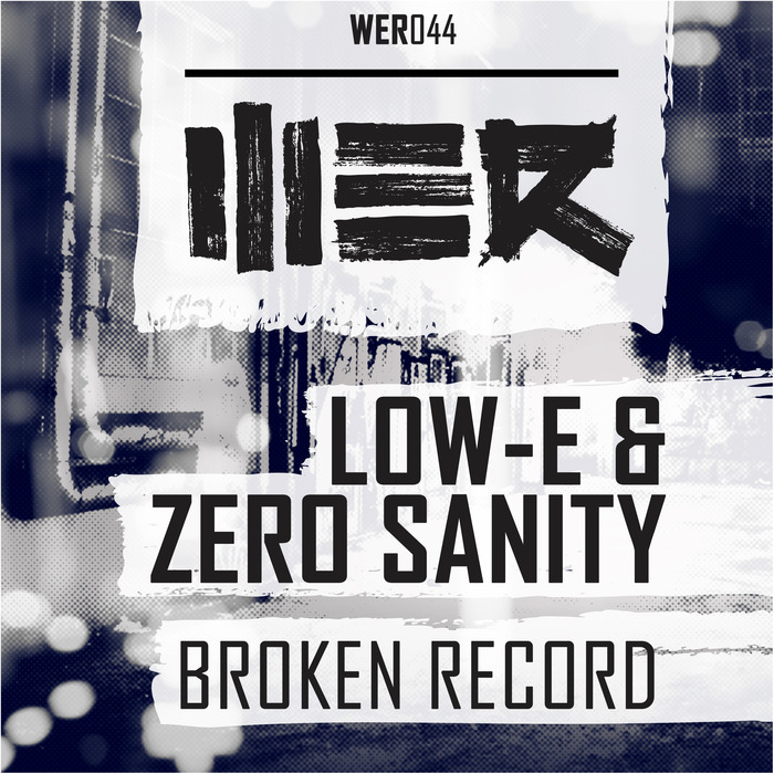 LOW E/ZERO SANITY - Broken Record
