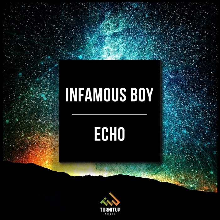 INFAMOUS BOY - Echo