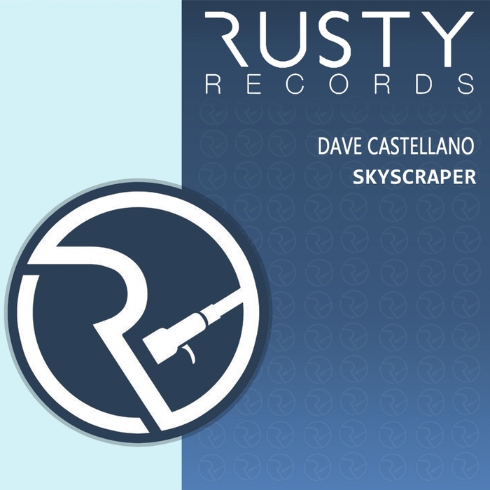 DAVE CASTELLANO - Skyscraper