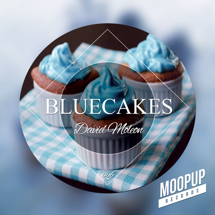 DAVID MOLEON - Blue Cakes