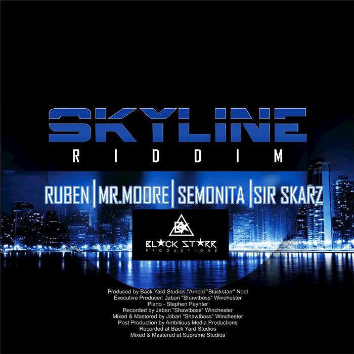 SEMONITA/SIR SKARZ/MR MOORE/RUBEN - Skyline Riddim