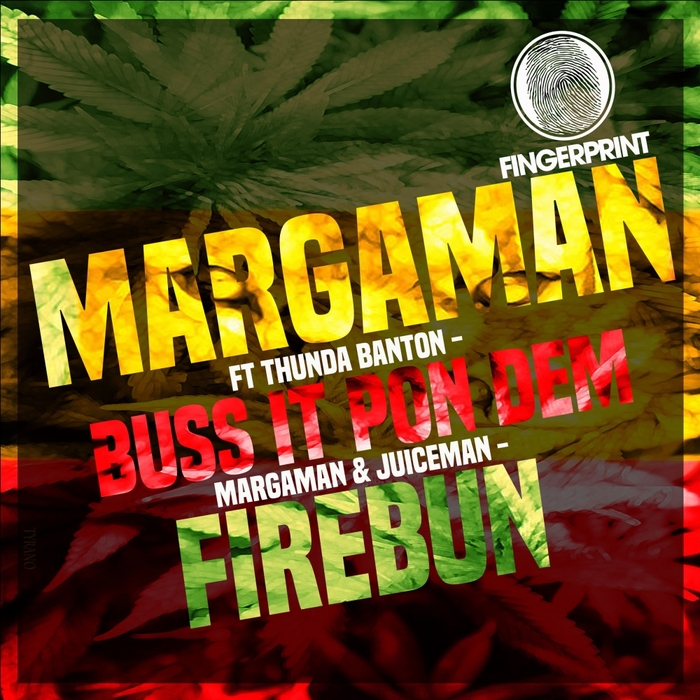 MARGAMAN & JUICEMAN - Buss It Pon Dem