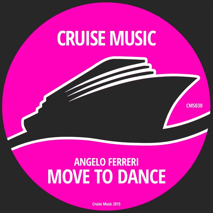 Move To Dance By Angelo Ferreri On MP3, WAV, FLAC, AIFF & ALAC At Juno ...