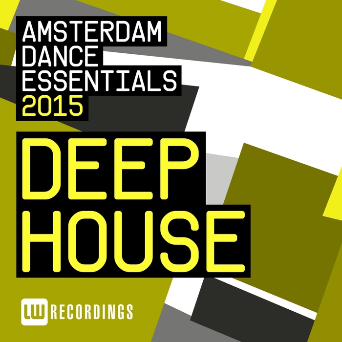 VARIOUS - Amsterdam Dance Essentials 2015 Deep House