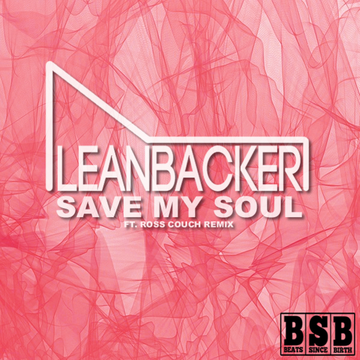 LEANBACKER - Save My Soul