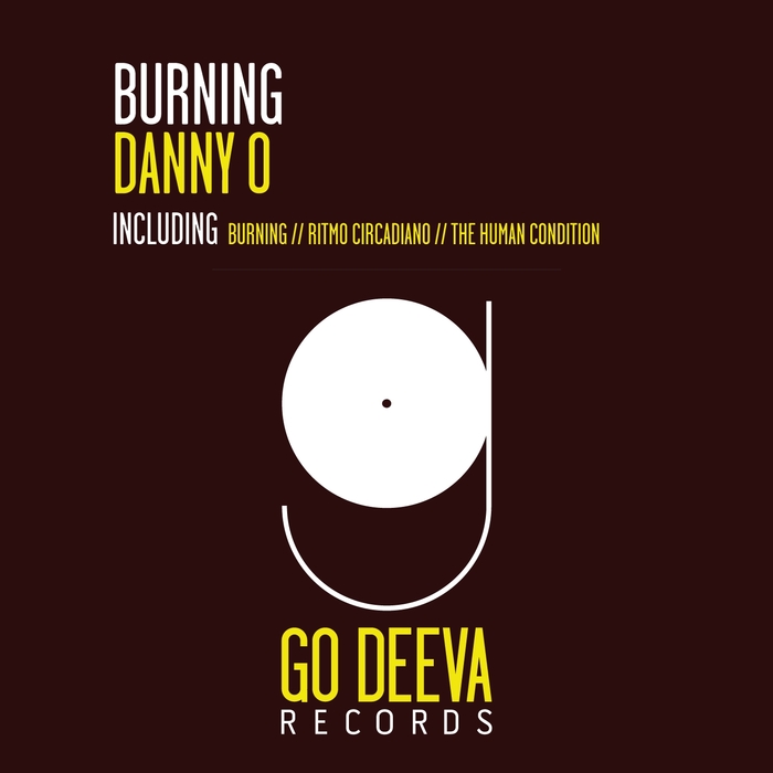DANNY O - Burning