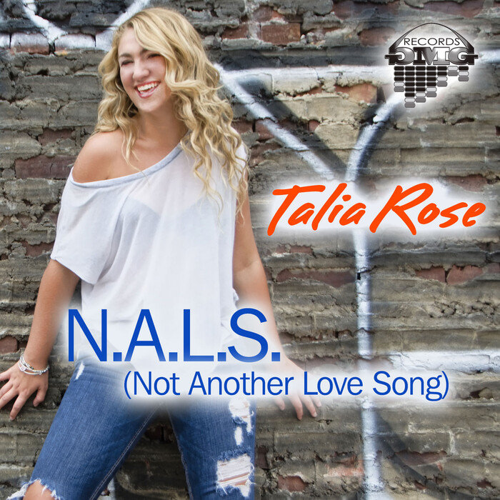 TALIA ROSE - N.A.L.S (Not Another Love Song)