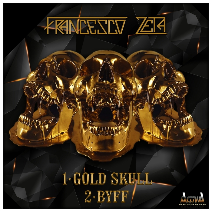 FRANCESCO ZETA - Gold Skull/Byff
