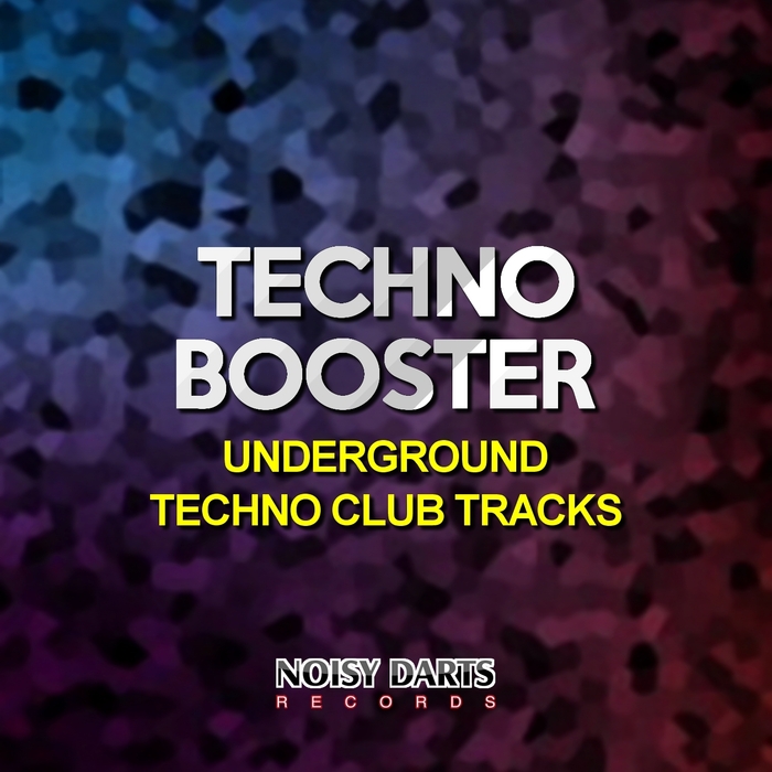 VARIOUS - Techno Booster Underground Techno Club Tracks