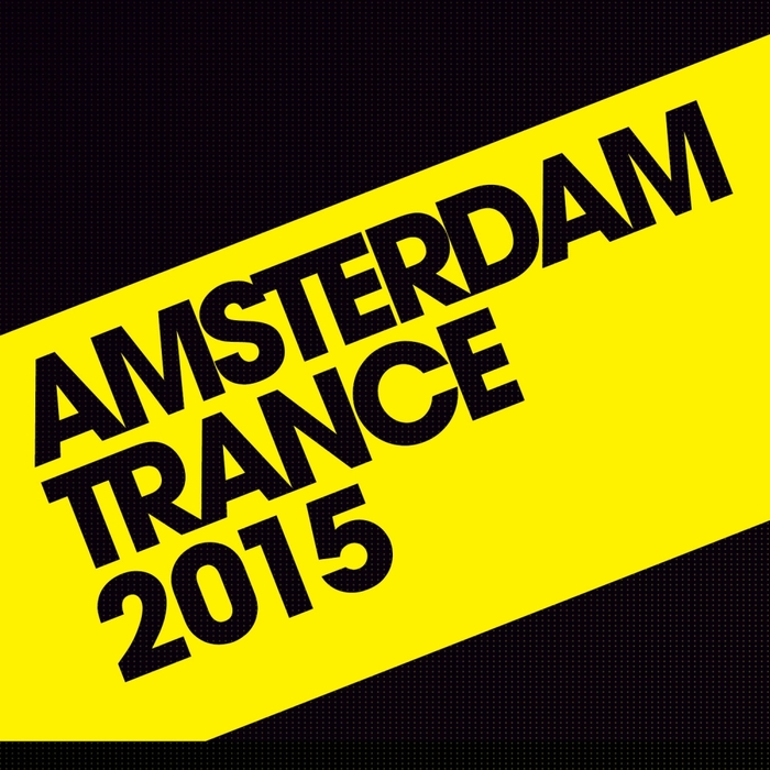 VARIOUS - Amsterdam Trance 2015