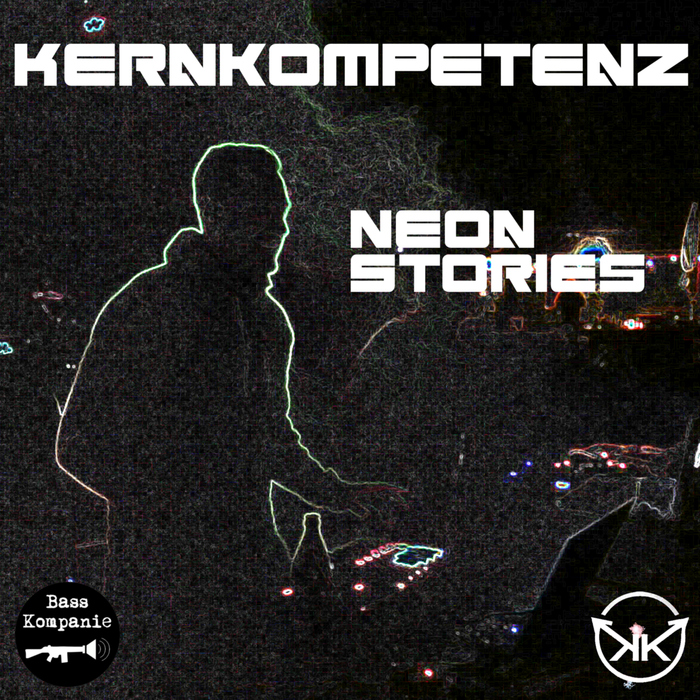 KERNKOMPETENZ - Neon Stories
