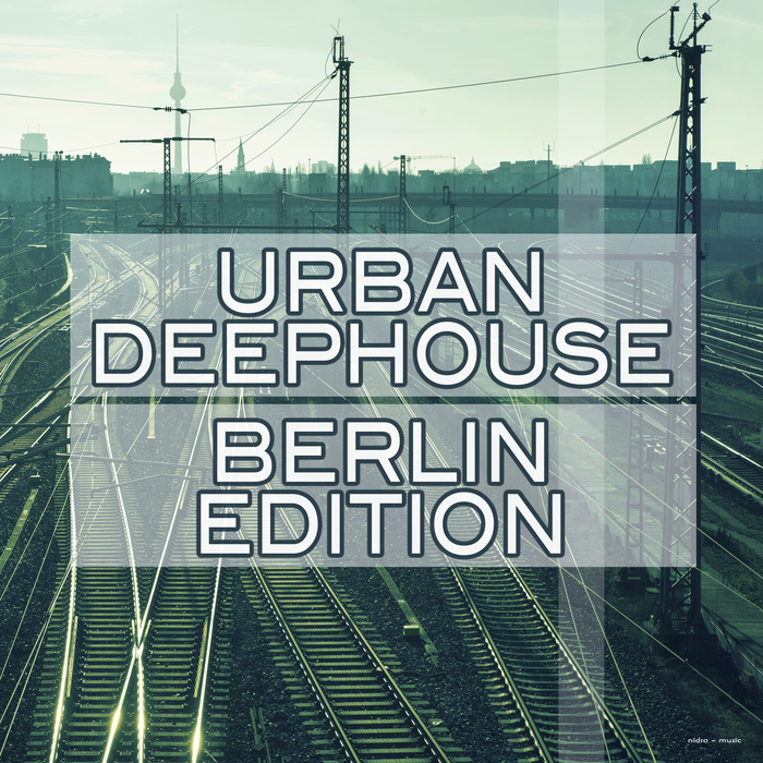VARIOUS - Urban Deephouse: Berlin Edition