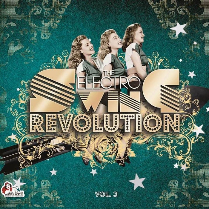 VARIOUS - The Electro Swing Revolution Vol 3