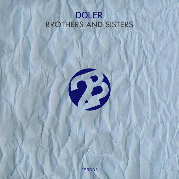 DOLER - Brothers And Sisters