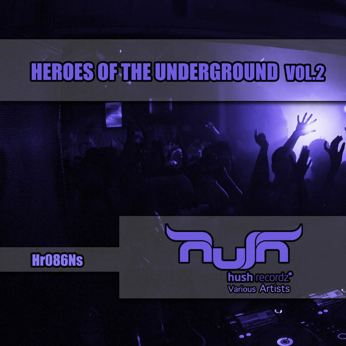 MIKALOGIC - Heroes Of The Underground: Vol 2