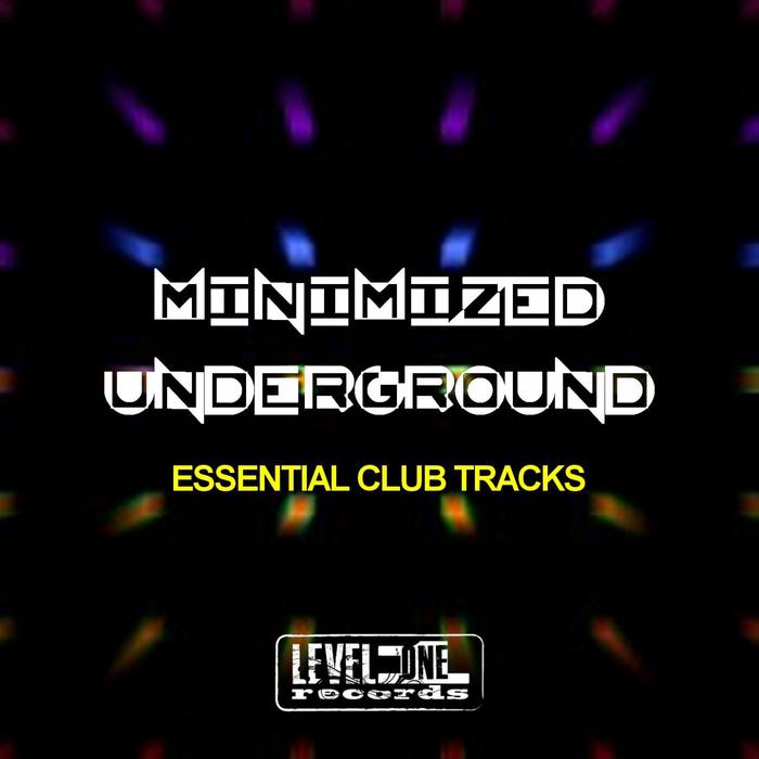 VARIOUS - Minimized Underground (Essential Club Tracks)