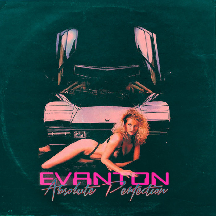 EVANTON - Absolute Perfection