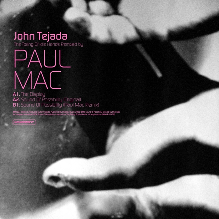JOHN TEJADA - The Toiling Of Idle Hands Remixes Pt 2