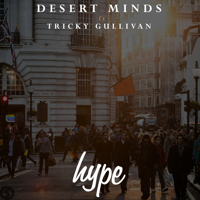 DESERT MINDS - Hype
